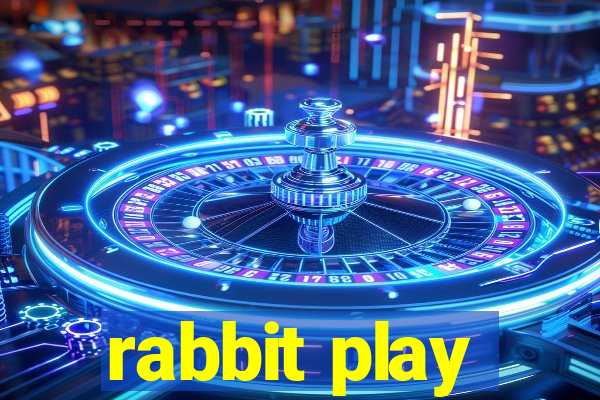 rabbit play